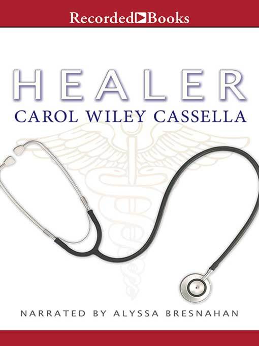 Title details for Healer by Carol Cassella - Wait list